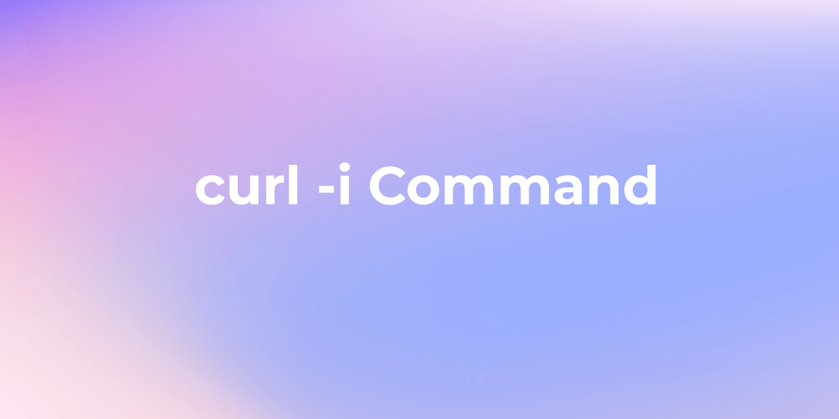 Curl -i Command