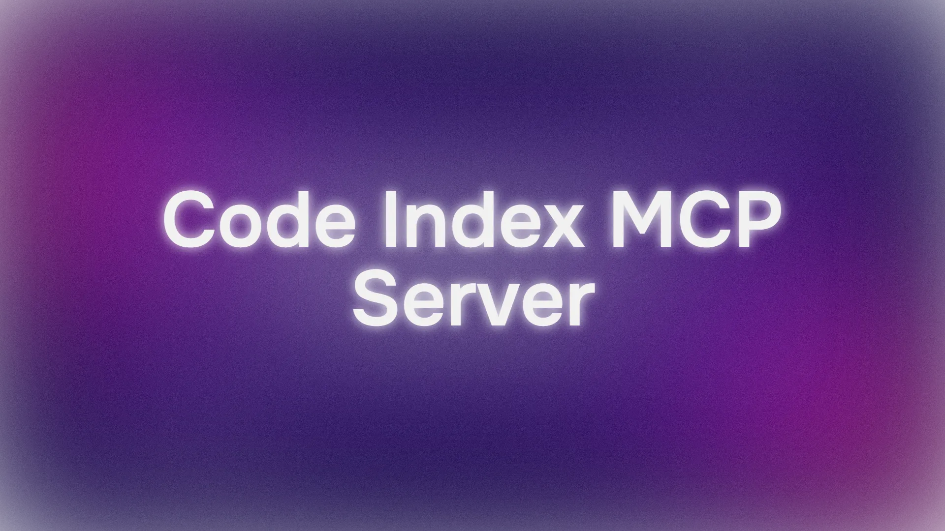 How to Use Code‑Index MCP Server for Better Code Indexing