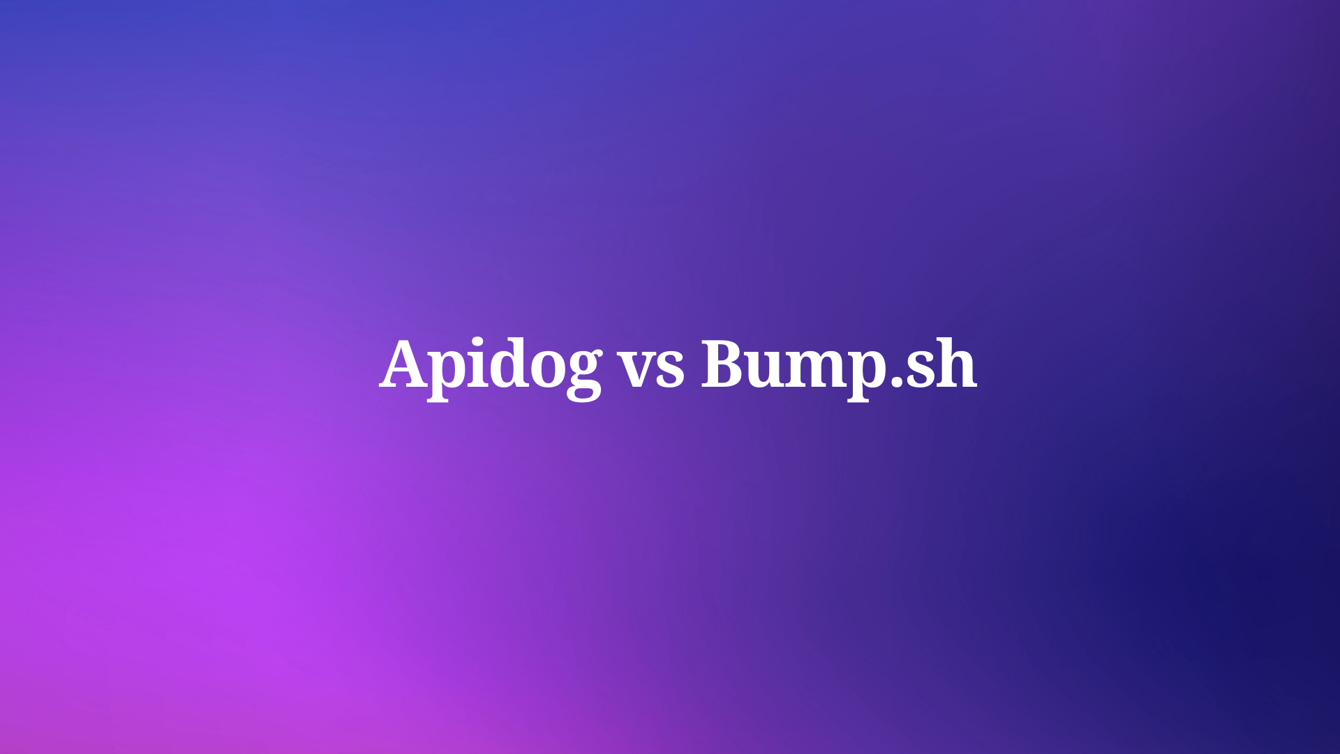Does Apidog Outperform Bump.sh for API Developers?