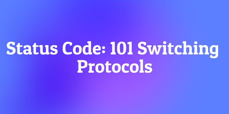 Código de Status 101 Mudando Protocolos: O Camaleão dos Protocolos
