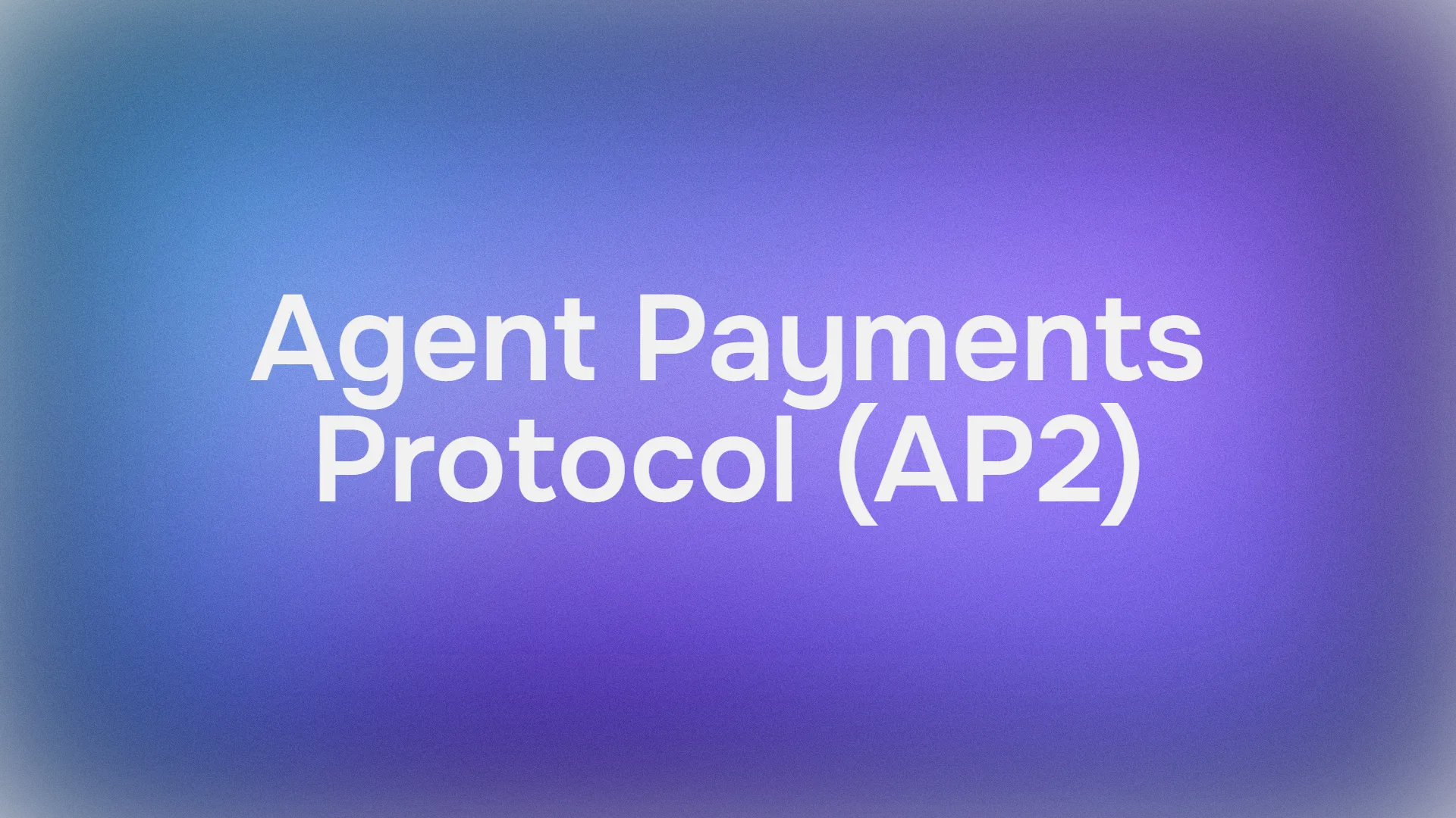 How to Get Started with Google's AI Payment API (AP2)