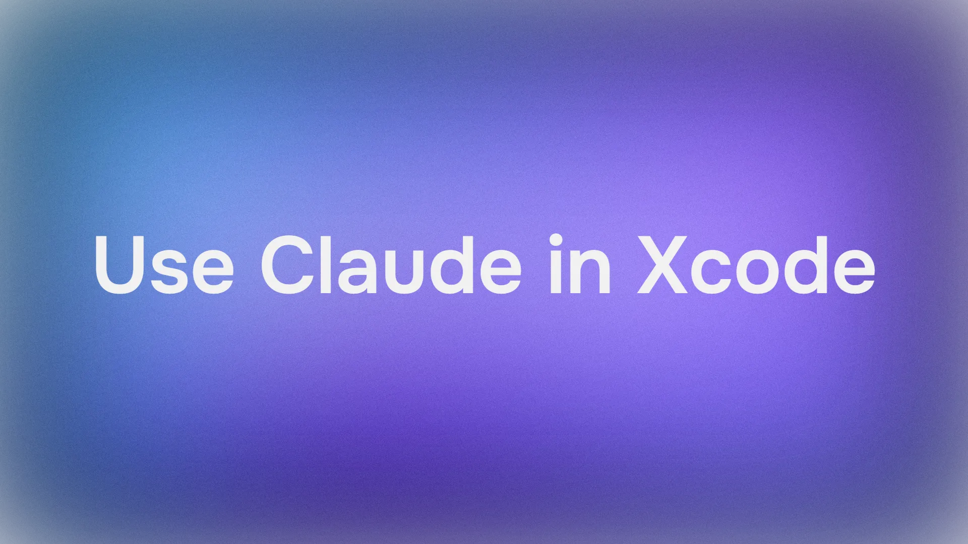 How To Use Claude with Xcode