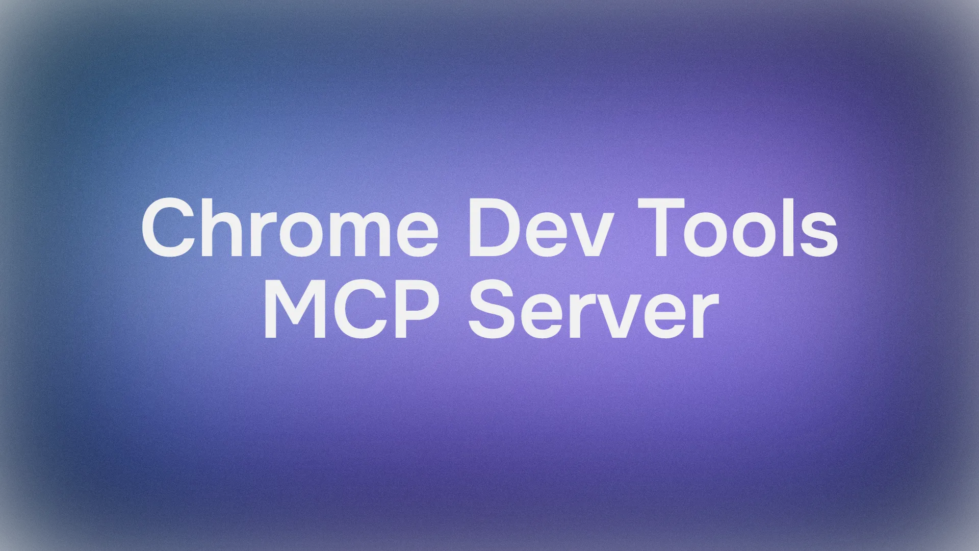 How to Use the Chrome Dev Tools MCP Server