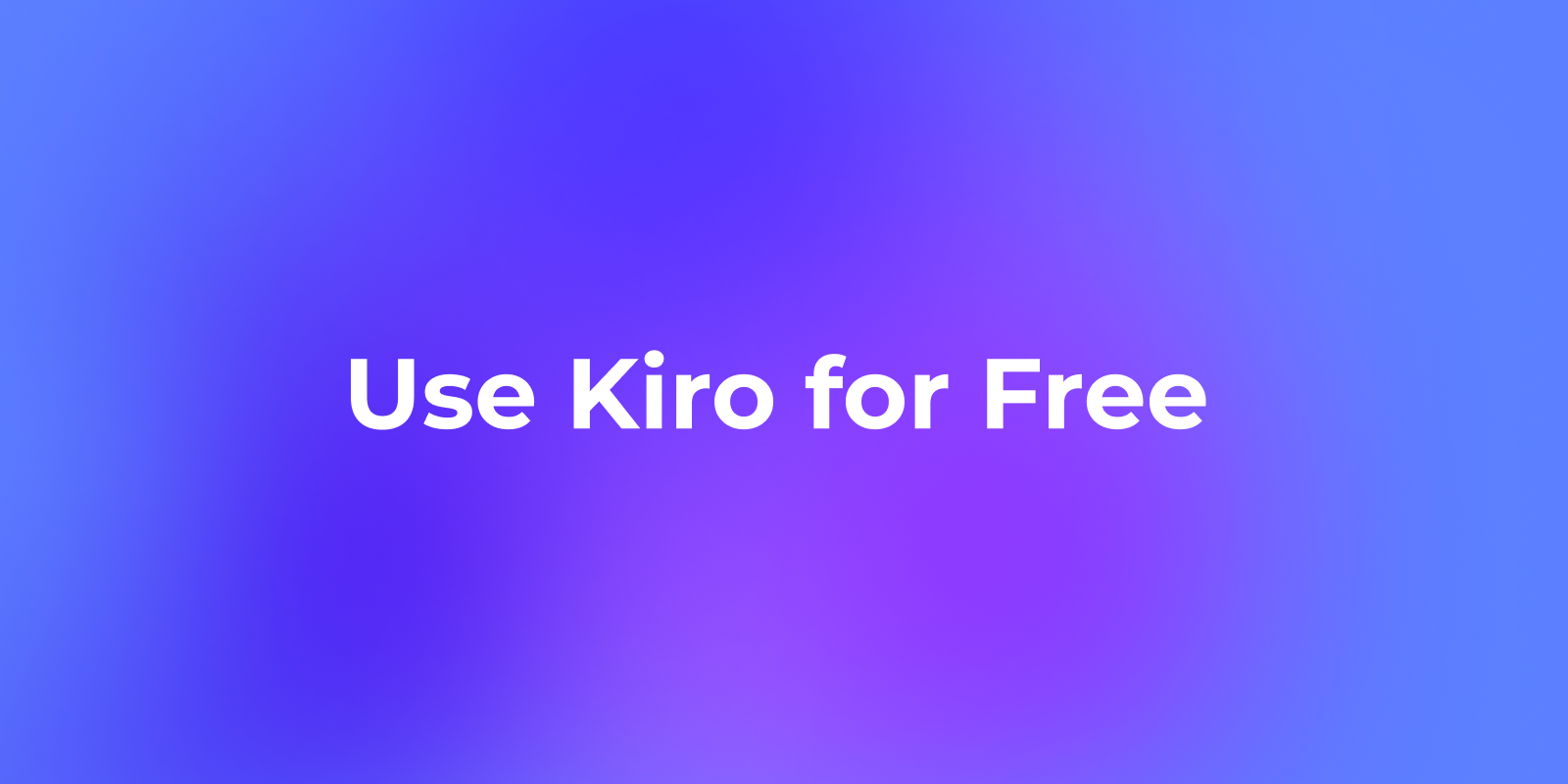 Kiro Waitlist Is Over: Here is How to Use Kiro for Free