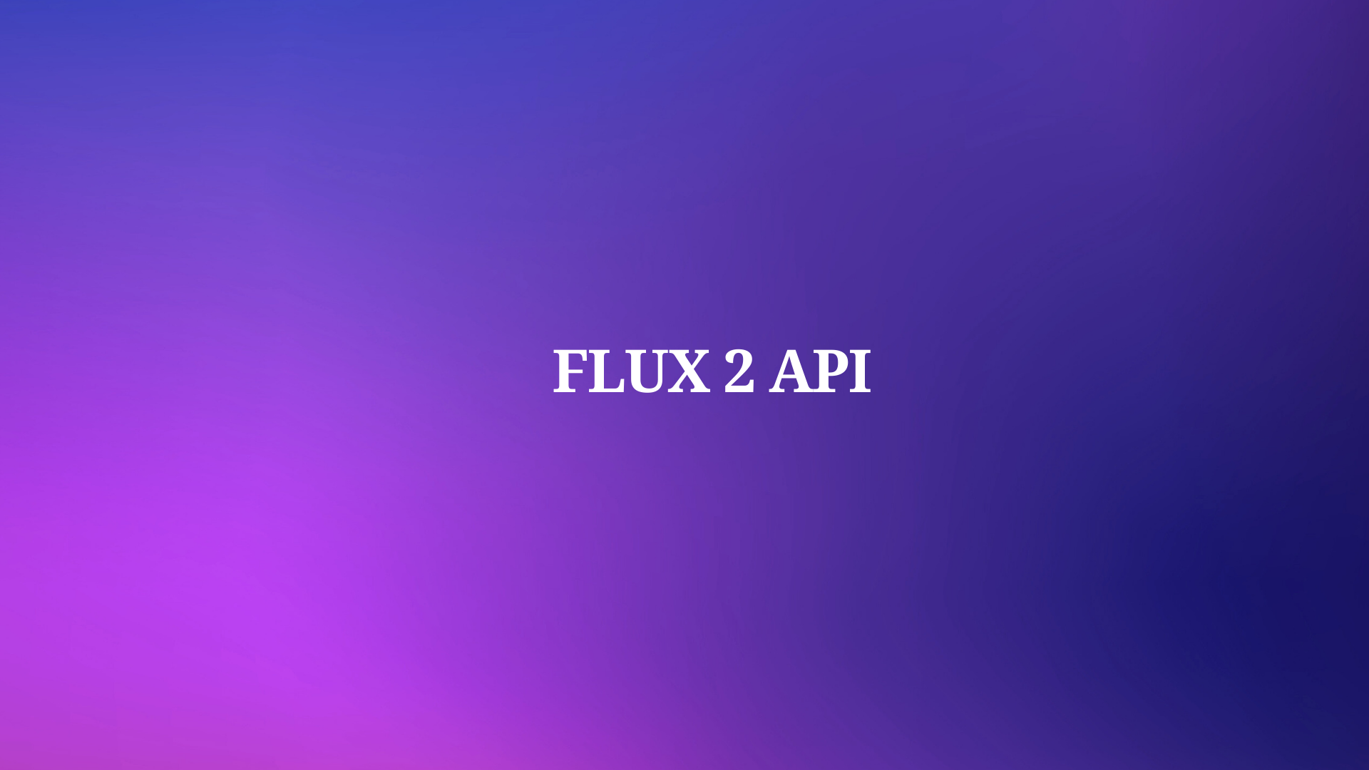 How to use FLUX 2 API ?