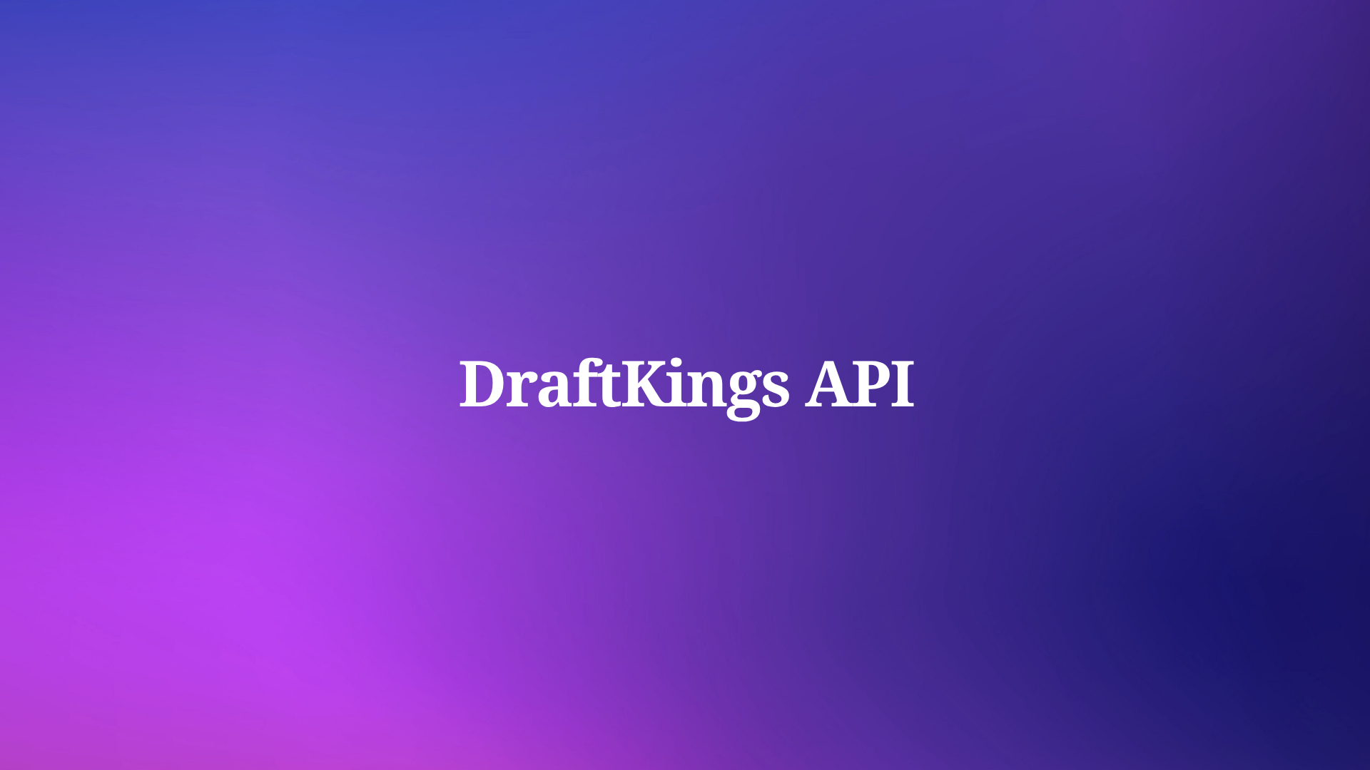 How to Access the DraftKings API?