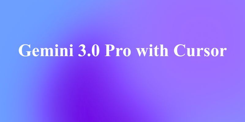 Supercharge Your Coding by Using Gemini 3.0 Pro with Cursor
