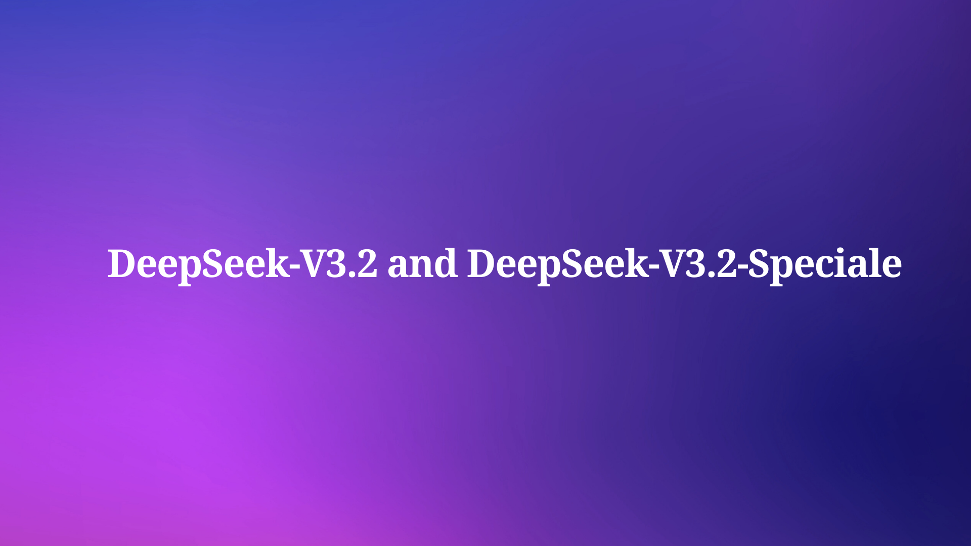 Can Open-Source Beat GPT-5 in 2025? DeepSeek-V3.2-Speciale Says Yes