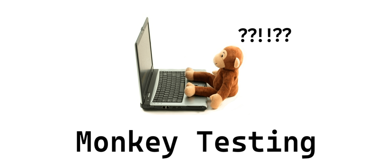 モンキーテスト