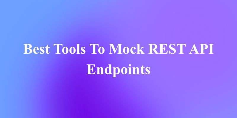 RESTエンドポイント モック おすすめツール