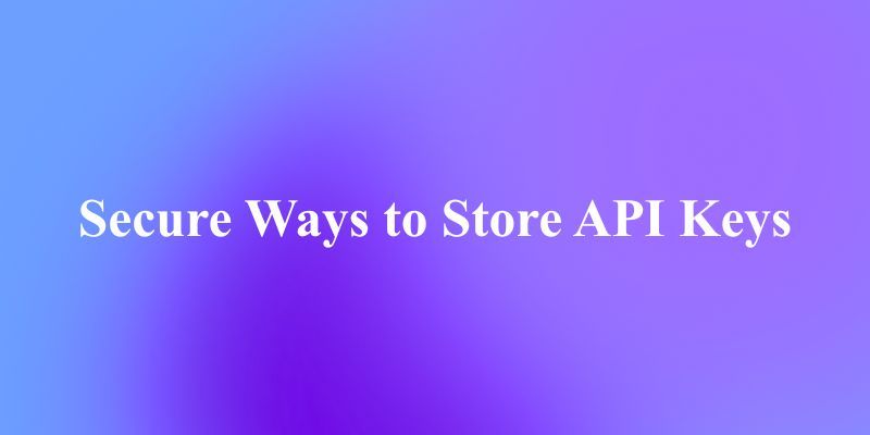 チームでAPIキーを安全に保管する方法