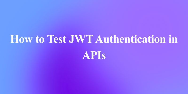 API JWT認証 テスト方法