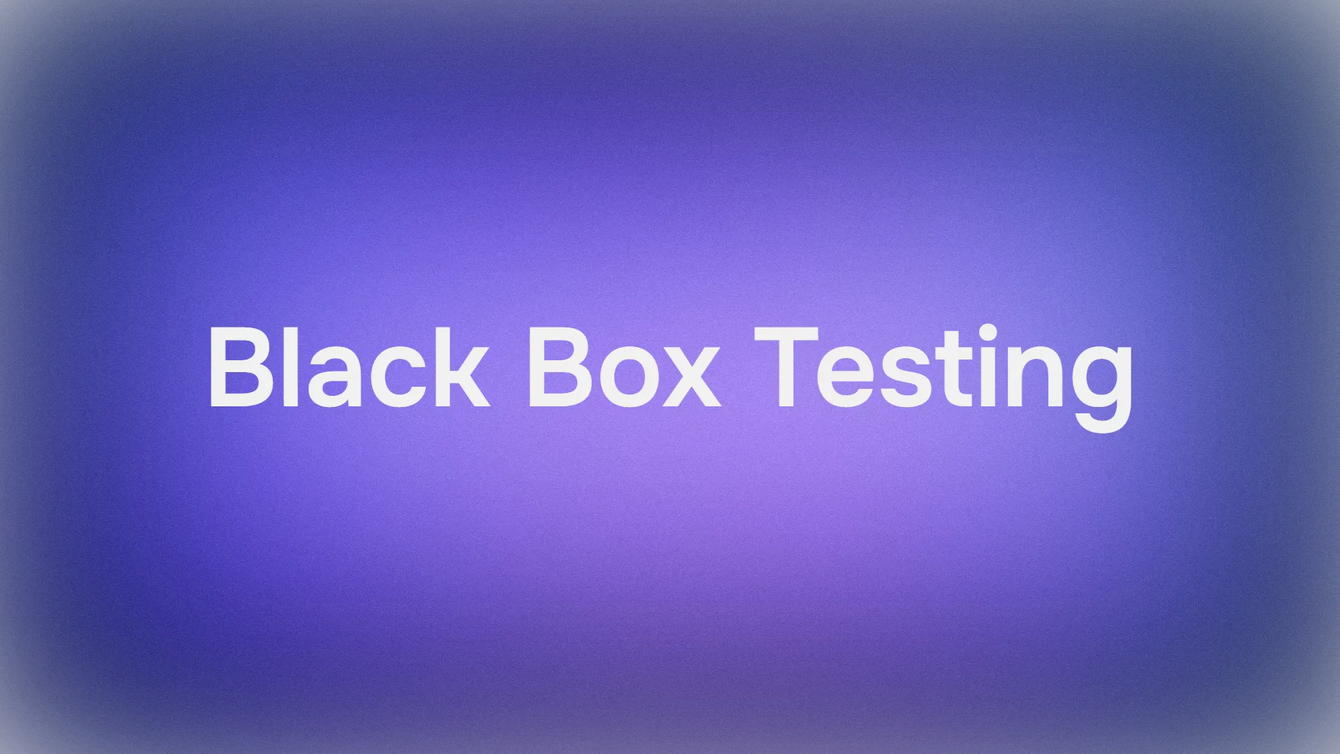 블랙박스 테스팅: 효과적인 소프트웨어 테스트 기법 및 방법