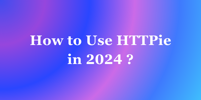 كيف تستخدم HTTPie في عام 2024؟